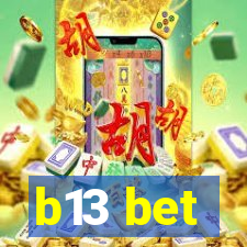 b13 bet